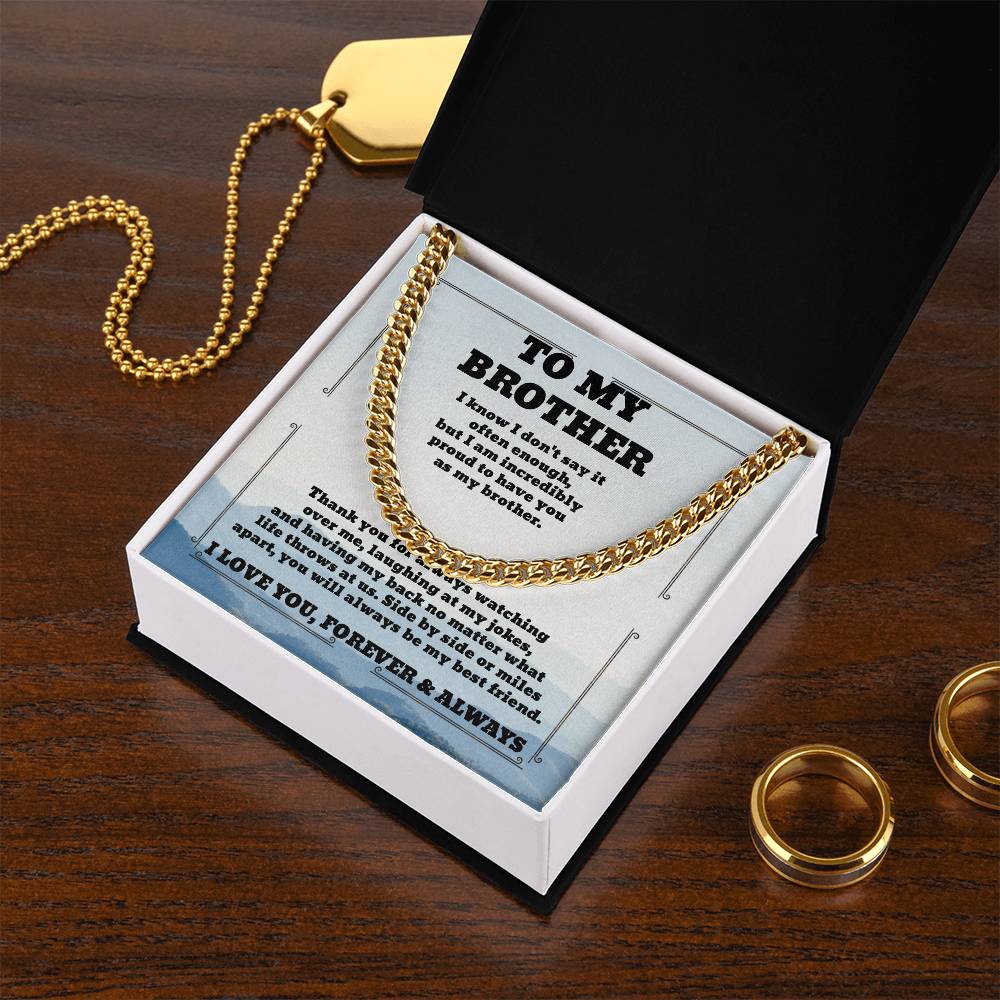 To My Brother  — Sensa Sentiments Cuban Link Chain