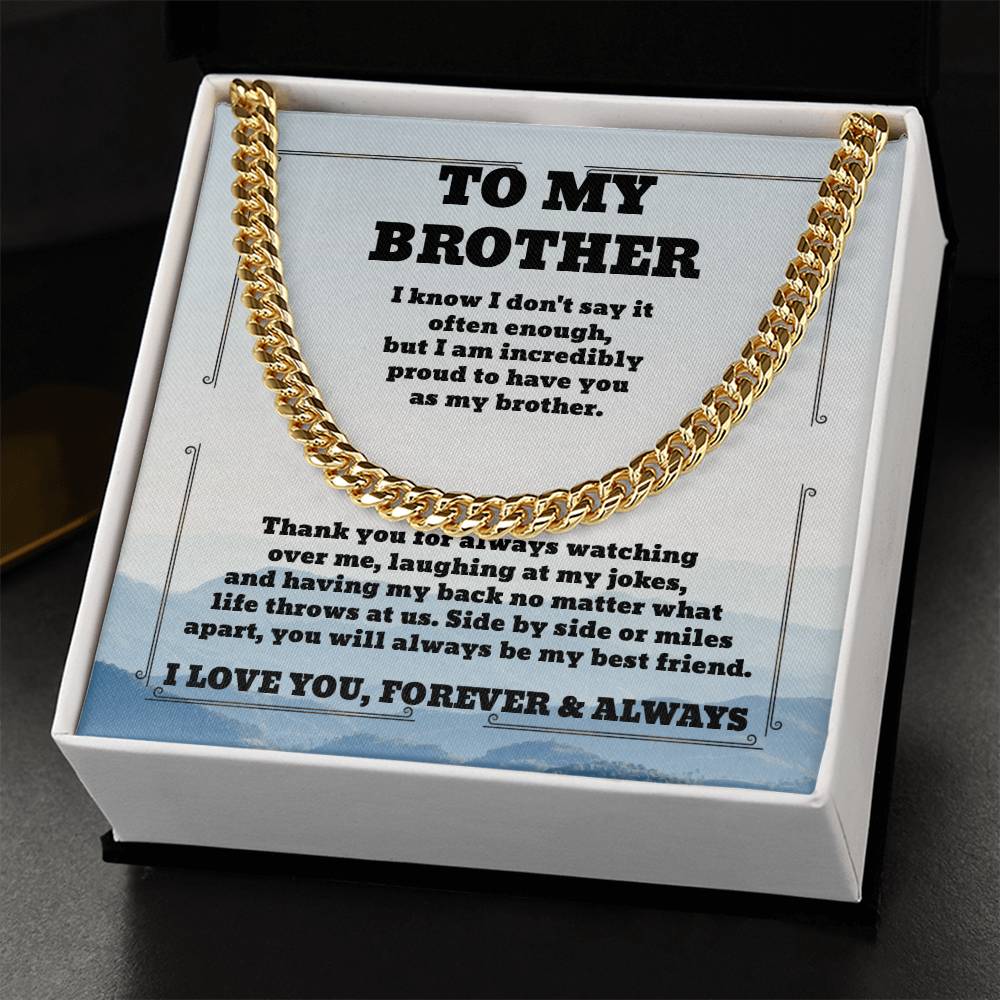 To My Brother  — Sensa Sentiments Cuban Link Chain