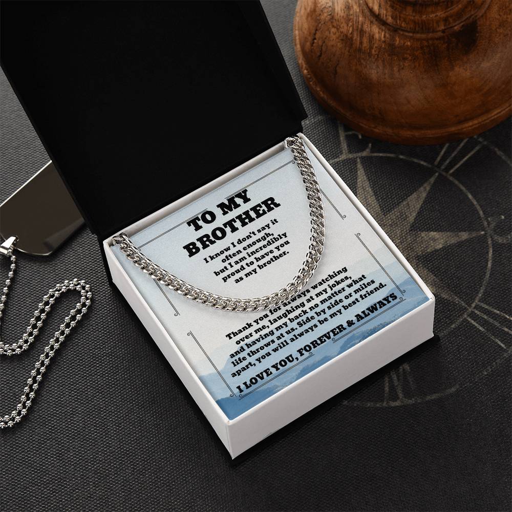 To My Brother  — Sensa Sentiments Cuban Link Chain