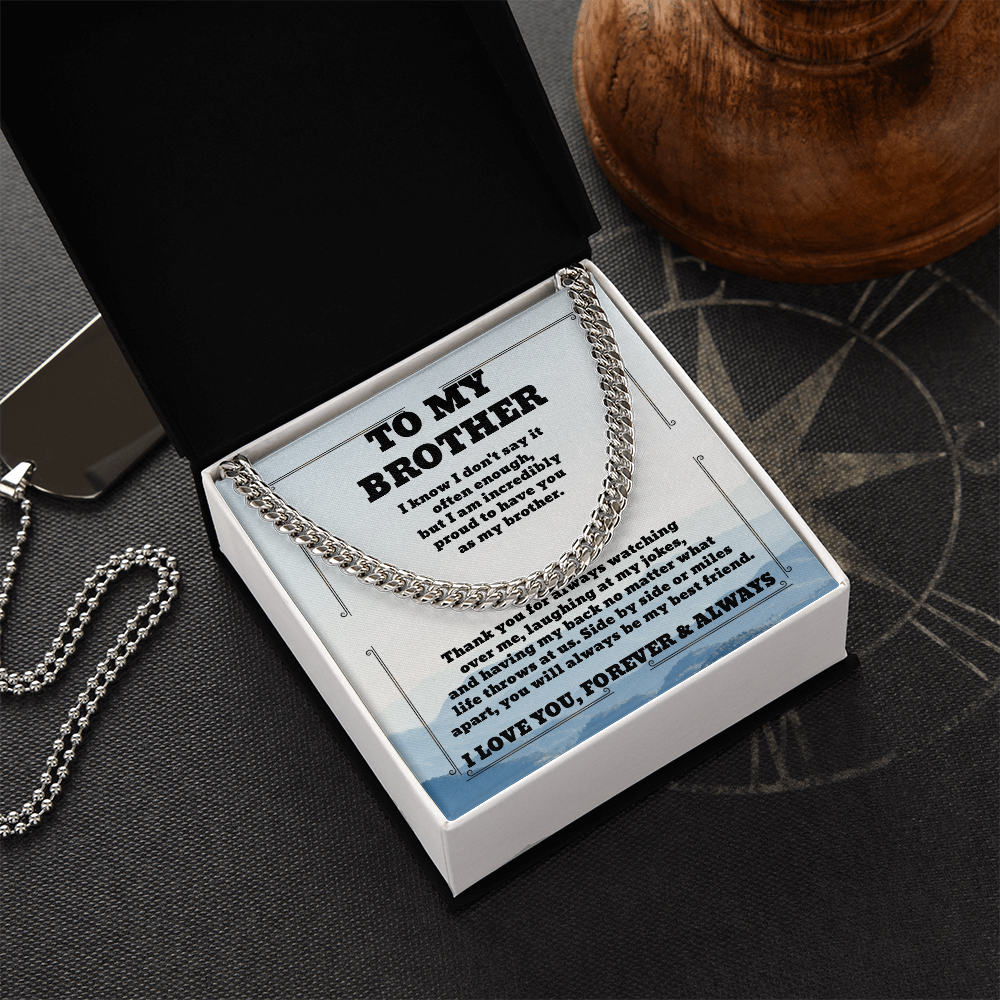 To My Brother  — Sensa Sentiments Cuban Link Chain