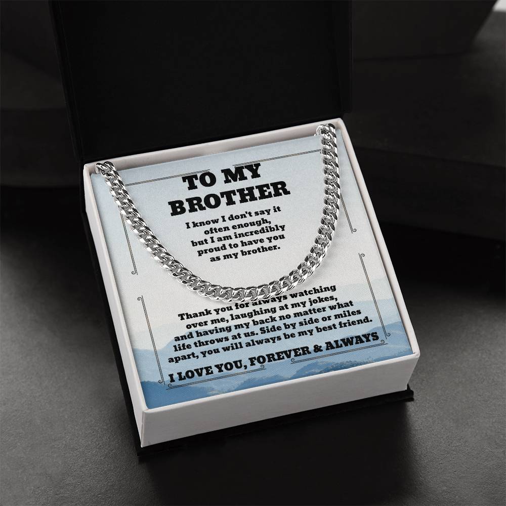 To My Brother  — Sensa Sentiments Cuban Link Chain