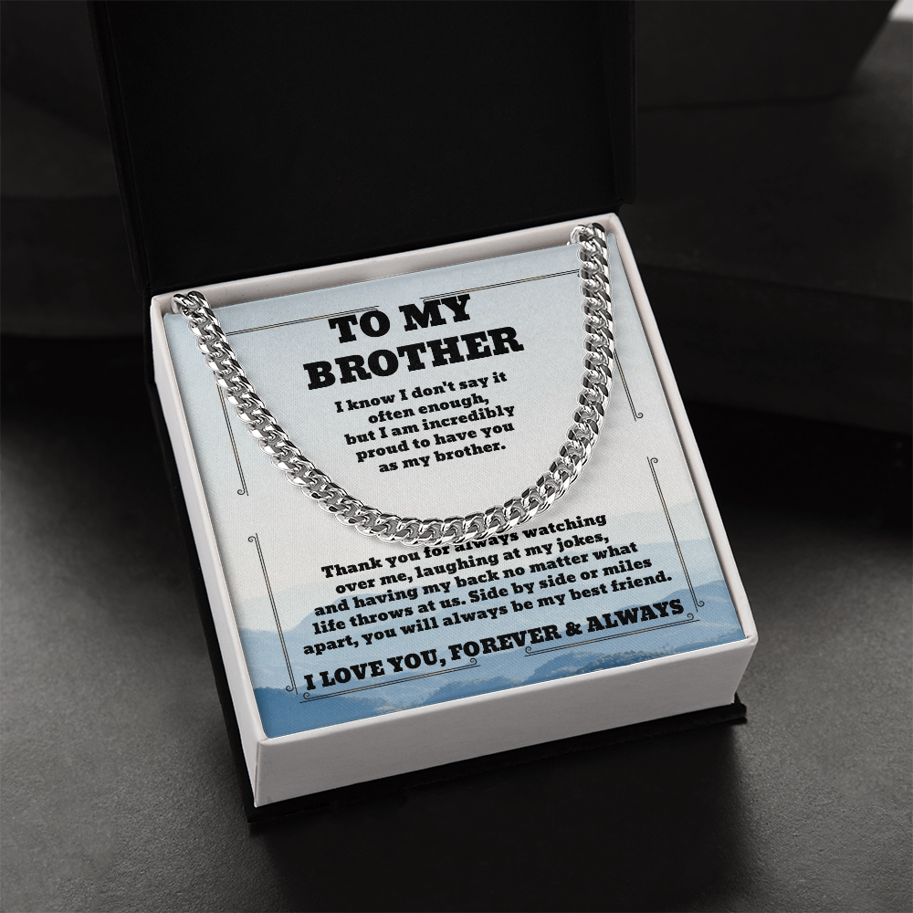 To My Brother  — Sensa Sentiments Cuban Link Chain