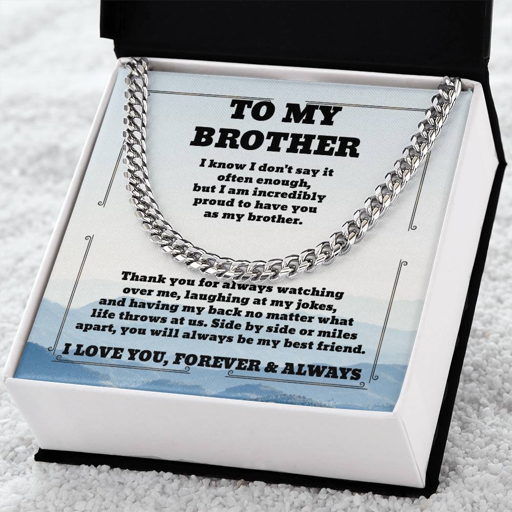To My Brother  — Sensa Sentiments Cuban Link Chain