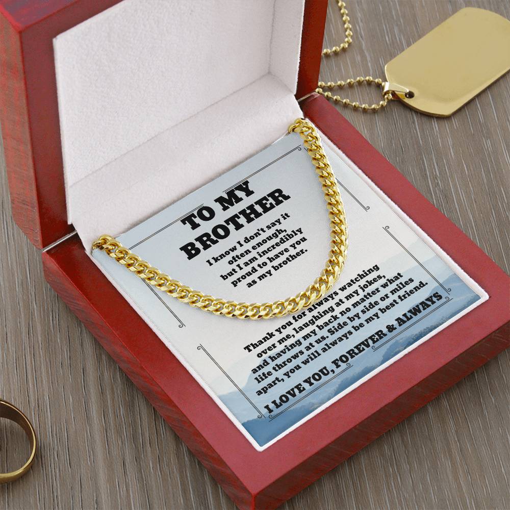 To My Brother  — Sensa Sentiments Cuban Link Chain
